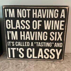 Primitives by Kathy Wooden sign